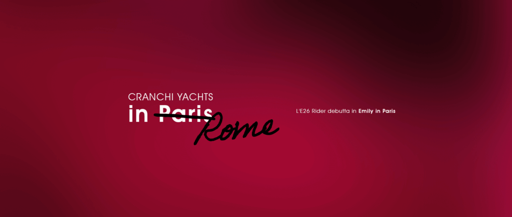 Cranchi Yachts in the new season of Emily in Paris 
